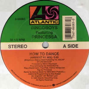 Bingoboys Featuring Princessa ‎– How To Dance - Mint- 12" Single Record 1990 Atlantic USA Vinyl - House / Hip-House - Shuga Records