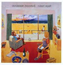 Robert Wyatt - Dondestan (Revisited) - New Vinyl 2008 LP Domino Limited Edition Reissue With CD - Pop / Rock / Electronic / Jazz - Shuga Records