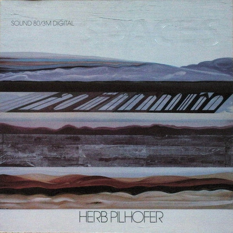 Herb Pilhofer ‎– Spaces - VG+ LP Record 1979 Sound 80 USA Vinyl - Jazz / Fusion - Shuga Records