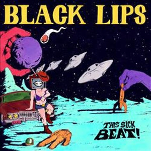 Black Lips – This Sick Beat! - New 10" EP Record Store Day Black Friday 2017 Chimera Music RSD Vinyl & Download - Garage Rock - Shuga Records