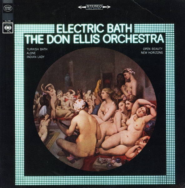 The Don Ellis Orchestra ‎– Electric Bath - VG+ 1967 Columbia USA Vinyl - Jazz / Fusion / Latin Jazz - Shuga Records