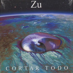 Zu ‎– Cortar Todo - New Vinyl Record 2015 USA - Rock / Sludge Metal / Noise - Shuga Records