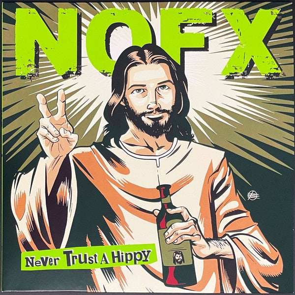 NOFX ‎– Never Trust A Hippy (2006) - New 10