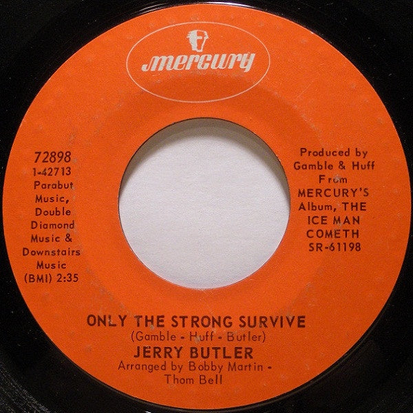 Jerry Butler ‎– Only The Strong Survive / Just Because I Really Love You  VG+ 7