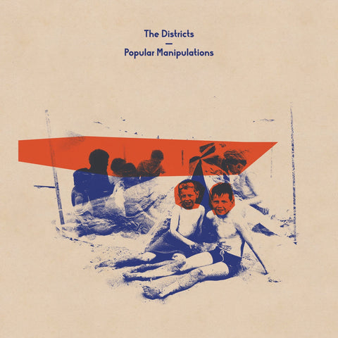 The Districts – Popular Manipulations - New Vinyl 2017 Fat Possum 'Indie Exclusive' on Orange Vinyl with Download - Indie Rock