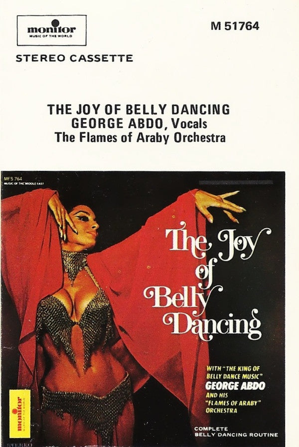 George Abdo And His "Flames Of Araby" Orchestra – The Joy Of Belly Dancing - Used Cassette Tape Monitor USA - World