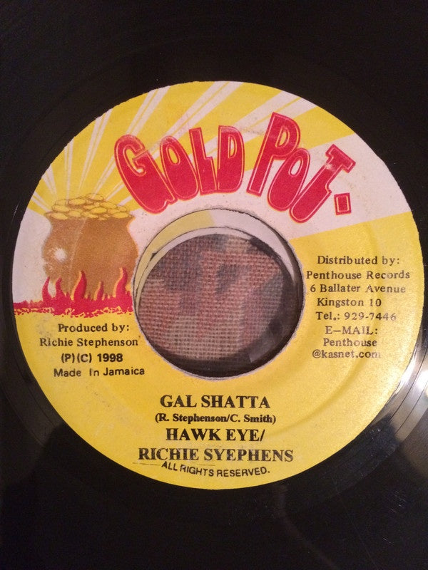 Hawk Eye / Richie Syephens ‎– Gal Shatta - VG+ 45rpm 1998 Jamaica Gold Pot Records - Hip Hop / Reggae / Dancehall - Shuga Records