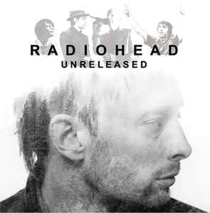 Radiohead - Unreleased - New Vinyl 2017 EU Import 2 Lp on Colored Vinyl - Rock / Indie Rock - Shuga Records