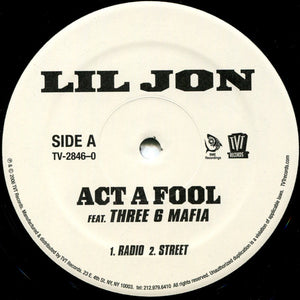 Lil Jon feat. Three 6 Mafia - Act A Fool - M- 12" Single 2006 TVT Records USA - Hip Hop - Shuga Records