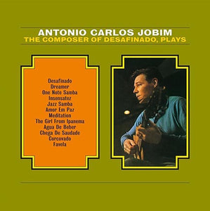 Antonio Carlos Jobim ‎– The Composer Of Desafinado, Plays (1963) - New LP Record 2017 DOL Europe Import 180 gram Vinyl - Jazz / Bossa Nova - Shuga Records