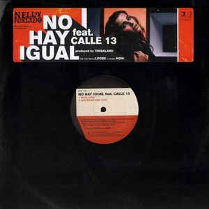 Nelly Furtado Feat. Calle 13 - No Hay Igual - M- 12" Single 2006 Geffen Records USA - Hip Hop - Shuga Records