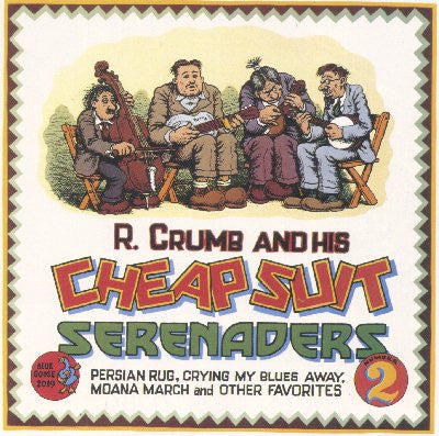 R. Crumb And His Cheap Suit Serenaders ‎– Number 2 (1976) - New LP Record 2015 Blue Goose USA 180gram Vinyl Reissue - Jazz / Ragtime