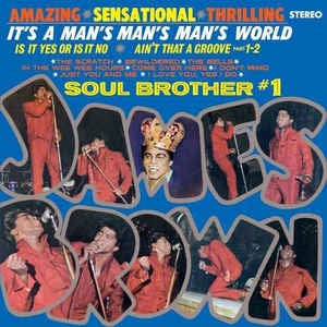 James Brown ‎– It's A Man's Man's World: Soul Brother #1 - Funk / Soul