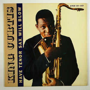 King Curtis ‎– Have Tenor Sax, Will Blow - VG Lp Record 1959 ATCO USA Mono Original Vinyl - Jazz / Rhythm & Blues