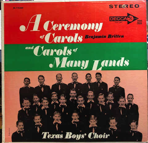 Texas Boys' Choir – A Ceremony Of Carols And Carols Of Many Lands - VG+ LP Record 1962 Decca USA Stereo Vinyl - Holiday / Christmas - Shuga Records