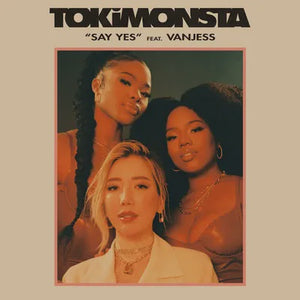 TOKiMONSTA ft. VanJess - Say Yes - New 12" Single Record 2023 Young Art Orange Vinyl - Electronic - Shuga Records