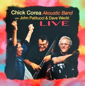 Chick Corea Akoustic Band With John Patitucci And Dave Weckl – Live - New 3 LP Record 2022 Concord Jazz Vinyl - Jazz / Contemporary Jazz - Shuga Records