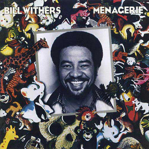 Bill Withers - Menagerie - VG+ LP Record 1977 Columbia USA Original Vinyl - Soul / Rhythm & Blues