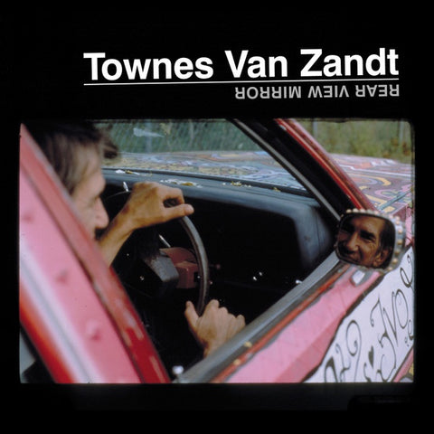 Townes Van Zandt – Rear View Mirror (1993) - Mint- 2 LP Record 2017 Fat Possum TVZ Vinyl - Rock & Roll / Folk Rock