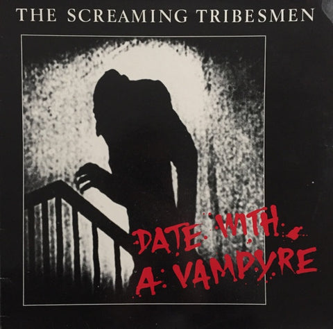 The Screaming Tribesmen – Date With A Vampyre - VG+ EP Record 1985 What Goes On Vinyl - Pop Rock