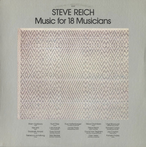 Steve Reich – Music For 18 Musicians - Mint- LP Record Promo Vinyl - Classical Post-Modern / Minimal