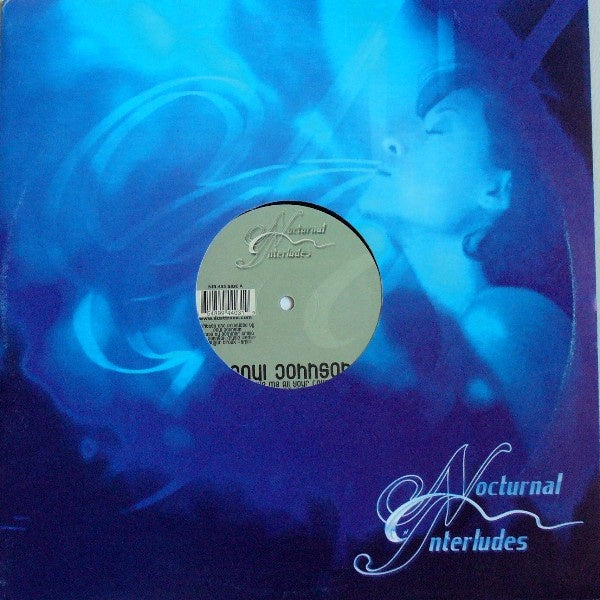 Paul Johnson - Give Me All Your Love - New 12" Single Record 2001 Nocturnal Interludes Vinyl - Chicago House - Shuga Records