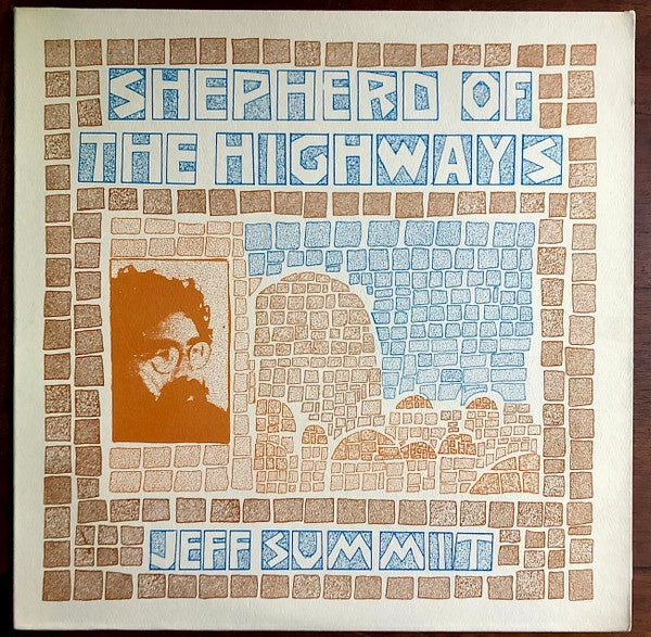 Jeff Summit - Shepherd Of The Highways - VG+ LP Record 1976 Mount Moriah Music Private Press USA Vinyl & Insert - Rock / Folk Rock / Jewish