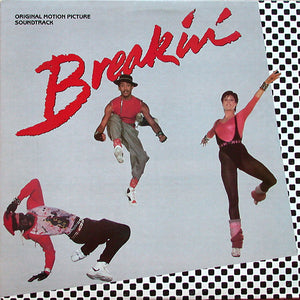 Various ‎– Breakin' - Original Motion Picture - VG+ LP Record 1984 Polydor USA - Soundtrack / Electro - Shuga Records