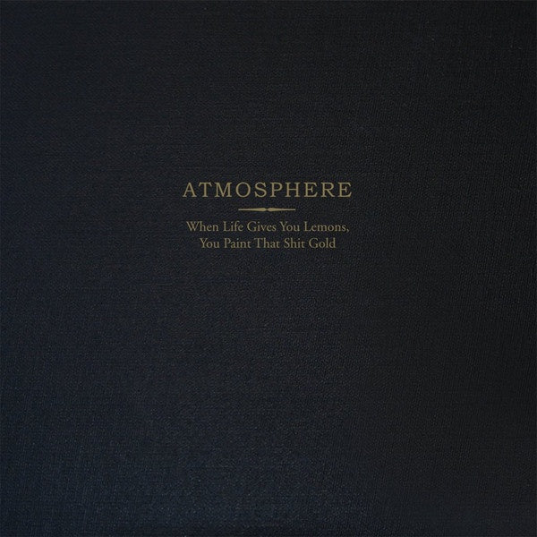 Atmosphere - When Life Gives You Lemons, You Paint That Shit Gold (2008) - Mint- 2 LP Record 2018 Rhymesayers Gold Vinyl, Book, Numbered & Downlaod - Hip Hop - Shuga Records