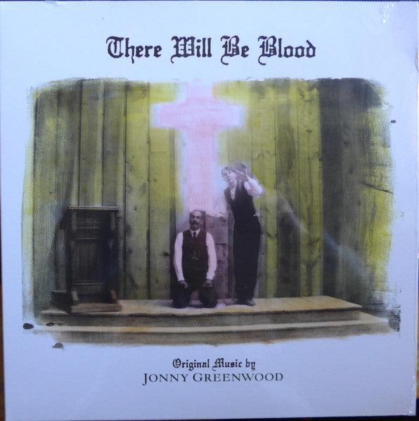 Jonny Greenwood – There Will Be Blood (2007) - New LP Record 2019 Nonesuch Vinyl - Soundtrack