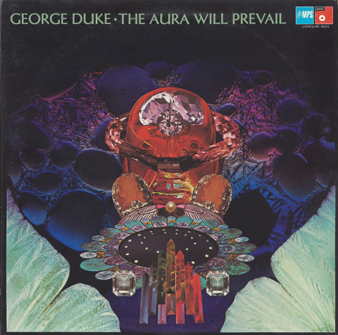 George Duke – The Aura Will Prevail - VG+ LP Record 1975 MPS BASF USA Vinyl - Jazz / Fusion / Jazz-Funk / Latin Jazz - Shuga Records