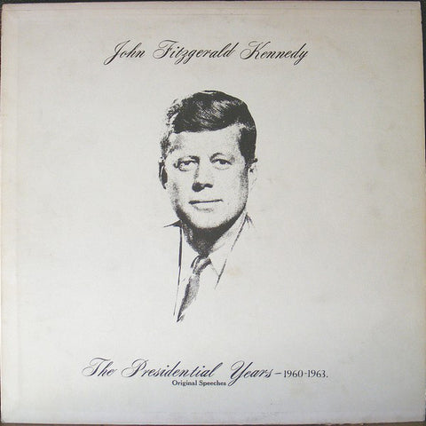 John F. Kennedy - The Presidential Years 1960-1963 - New Sealed (Original Press) 1964 USA - Spoken Word /Speeches - Shuga Records