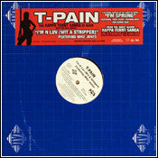 T-Pain ‎– I'm N Luv (Wit A Stripper) / I'm N Luv (Wit A Dancer) / I'm Sprung 2 (Tha Remixes) - New Vinyl Record 12" Single 2005 USA - Hip Hop - Shuga Records