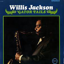 Willis Jackson - 'Gator Tails - VG+ Lp Record 1964 Verve Stereo USA Vinyl - Jazz / Bop