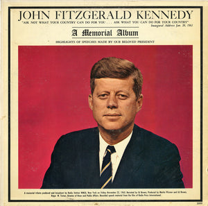 John Fitzgerald Kennedy ‎– A Memorial Album VG+ Lp Record 1963 Mono USA Original Vinyl - Spoken Word / Speeches - Shuga Records