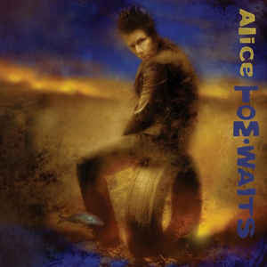 Tom Waits - Alice (2002) - New 2 LP Record 2017 Anti- USA Vinyl - Alternative Rock / Avantgarde - Shuga Records