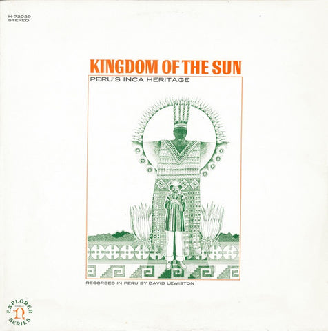 David Lewiston – Kingdom Of The Sun (Peru's Inca Heritage) - Mint- LP Record 1969 Nonesuch USA Vinyl - World / Folk