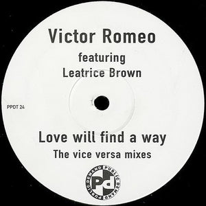 Victor Romeo Featuring Leatrice Brown – Love Will Find A Way (The Vice Versa Mixes) - New 12" Single Record 1997 Public Demand UK Vinyl - Garage House - Shuga Records