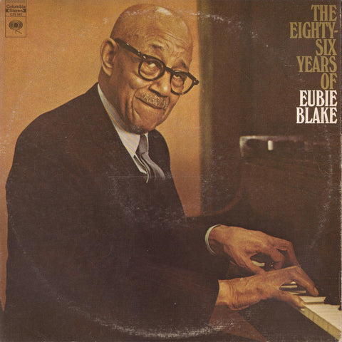 Eubie Blake ‎– The Eighty-Six Years Of Eubie Blake - Mint- 2 Lp Record 1973 CBS USA Vinyl - Jazz / Ragtime - Shuga Records