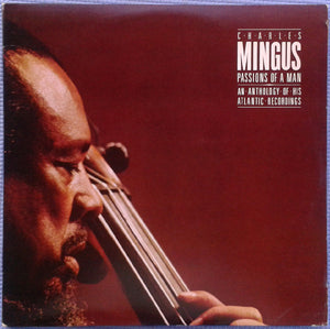 Charles Mingus ‎– Passions Of A Man: An Anthology Of His Atlantic Recordings - Mint- 1973 Stereo PROMO 3 Lp Set USA - Jazz - Shuga Records