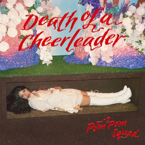 Pom Pom Squad – Death Of A Cheerleader - New LP Record 2021 City Slang Red Vinyl & Download - Alternative Rock / Indie Rock / Punk