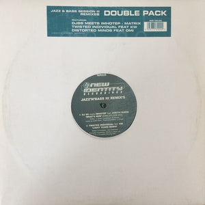 Various – Jazz & Bass Session 3 Remixes - Mint- 2x 12" Single Record 2001 New Identity UK Import Vinyl - Drum n Bass - Shuga Records