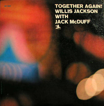 Willis Jackson With Jack McDuff ‎– Together Again! - VG Lp Record 1965 Mono USA Vinyl - Jazz