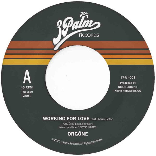 Orgone – Working For Love - New 7" Single Record 2021 3 Palm Blue Color Vinyl - Funk - Shuga Records