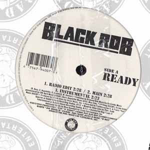 Black Rob ‎– Ready - New 12" Single 2005 Record Bad Boy USA Vinyl - Hip Hop - Shuga Records