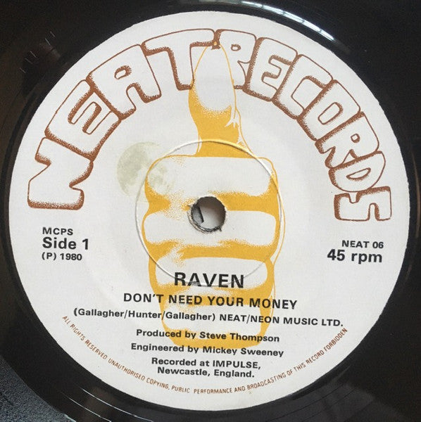 Raven – Don't Need Your Money - Mint- 7" Single Record 1980 Neat UK Vinyl - Heavy Metald Ride