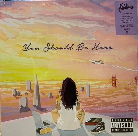 Kehlani – You Should Be Here (2015 Mixtape) - New LP Record 2022