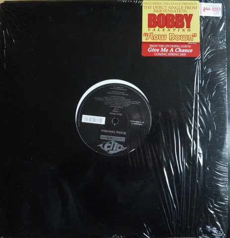 Bobby Valentino ‎– Slow Down - New Vinyl Record 12" Single 2005 USA - Hip Hop - Shuga Records