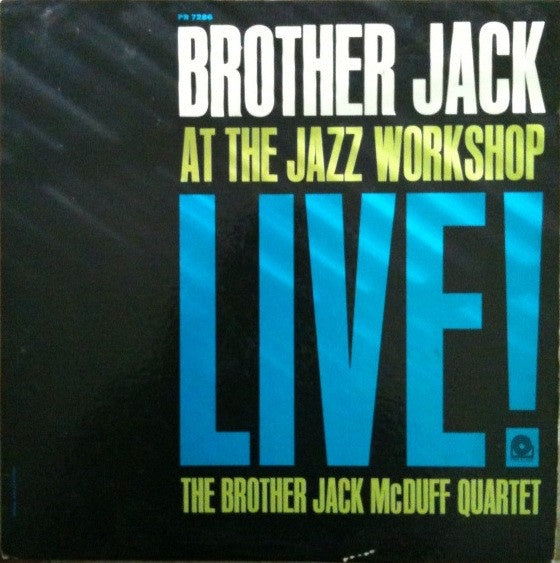 The Brother Jack McDuff Quartet – Brother Jack At The Jazz Workshop Live! -  VG LP Record 1963 Prestige USA Mono Original Vinyl - Jazz