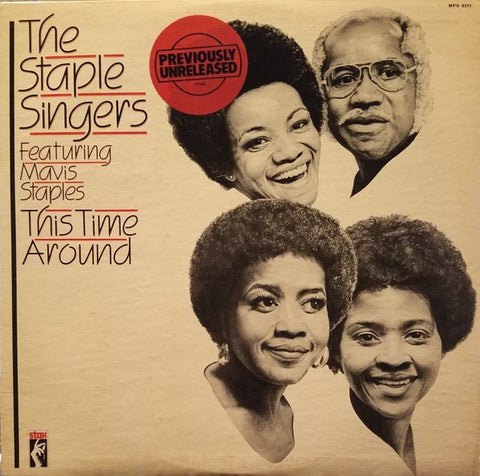 The Staple Singers Featuring Mavis Staples – This Time Around - Mint- LP Record 1981 Stax USA Vinyl - Soul / Funk / Rhythm & Blues - Shuga Records